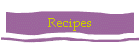 Recipes